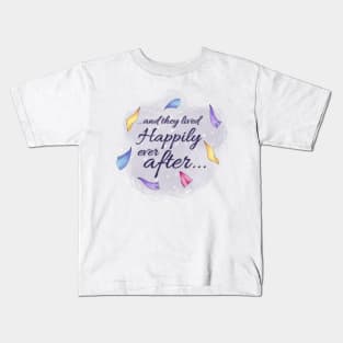 They Live Happily Ever After Wedding Caligraphy Quote Fairytale Saying Kids T-Shirt